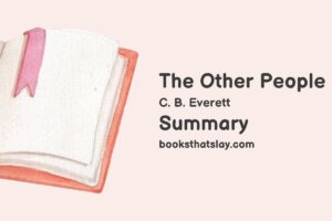 The Other People Summary, Characters and Themes
