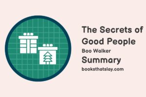 The Secrets of Good People Summary, Characters and Themes