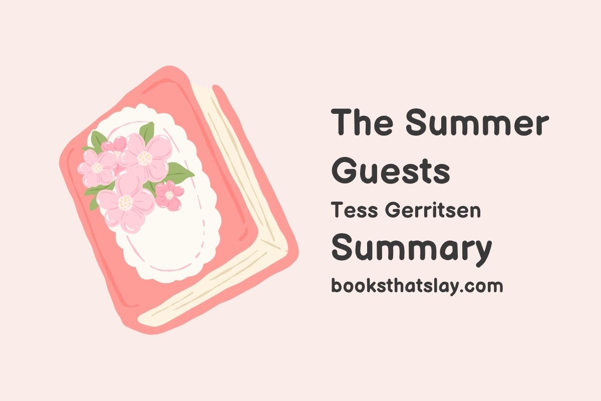 The Summer Guests Summary, Characters and Themes Tess Gerritsen