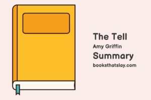 The Tell by Amy Griffin Summary and Analysis