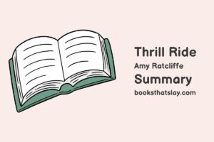 Thrill Ride by Amy Ratcliffe Summary, Characters and Themes