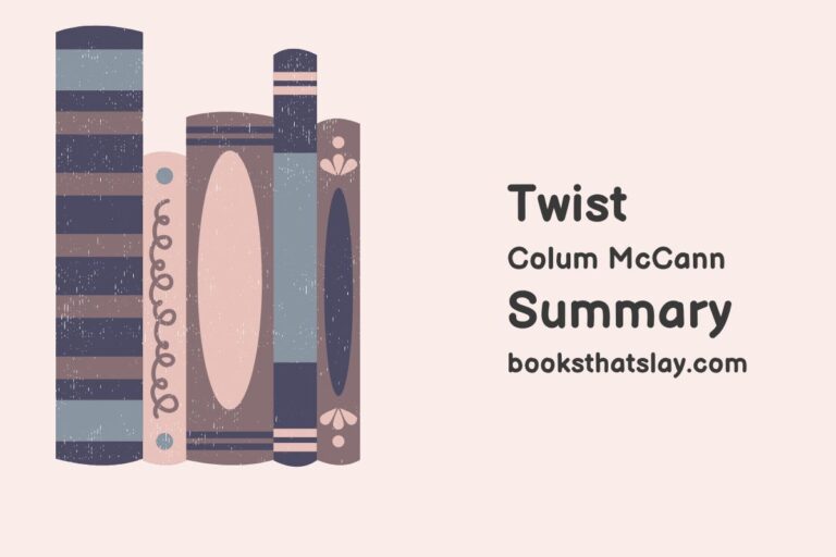 Twist by Colum McCann Summary, Characters and Themes