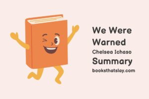 We Were Warned Summary, Characters and Themes