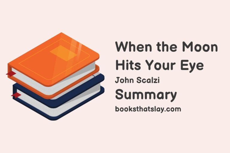 When the Moon Hits Your Eye Summary, Characters and Themes