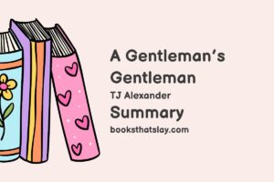 A Gentleman’s Gentleman Summary, Characters and Themes