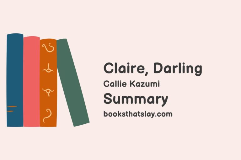 Claire Darling Summary, Characters and Themes | Callie Kazumi