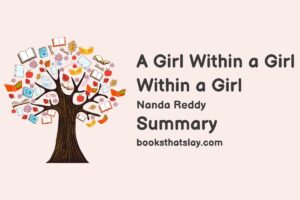 A Girl Within a Girl Within a Girl Summary, Characters and Themes
