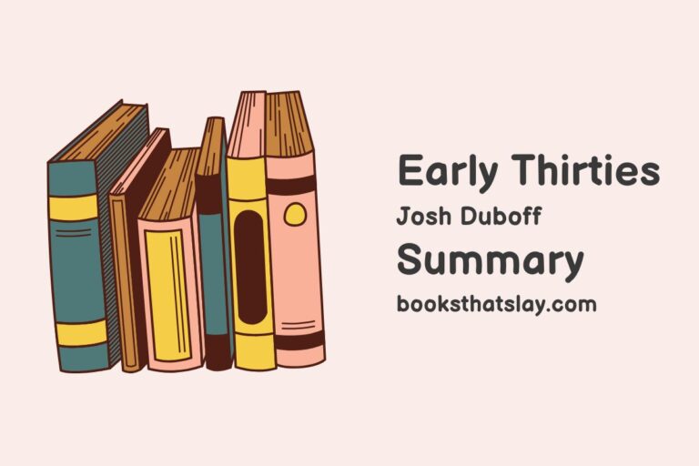 Early Thirties by Josh Duboff Summary, Characters and Themes