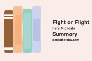 Fight or Flight Summary, Characters and Themes