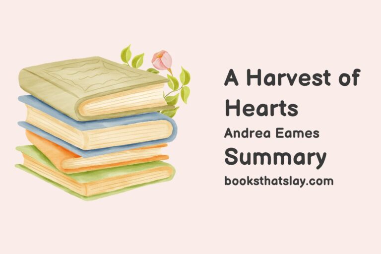 A Harvest of Hearts Summary, Characters and Themes