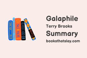 Galaphile by Terry Brooks Summary, Characters and Themes