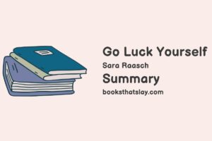Go Luck Yourself Summary, Characters and Themes | Sara Raasch