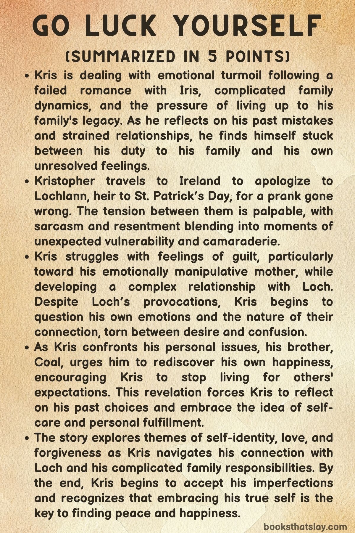 Go Luck Yourself Summary