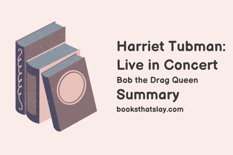 Harriet Tubman: Live in Concert Summary, Characters and Themes