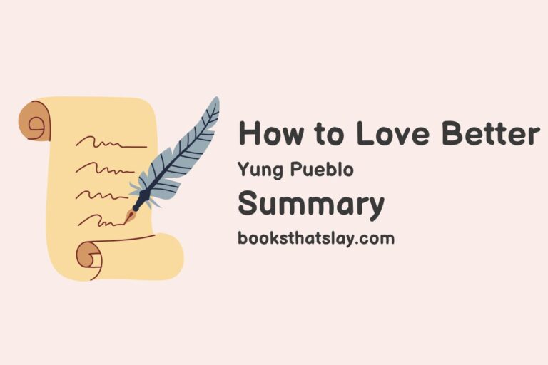 How to Love Better Summary and Analysis