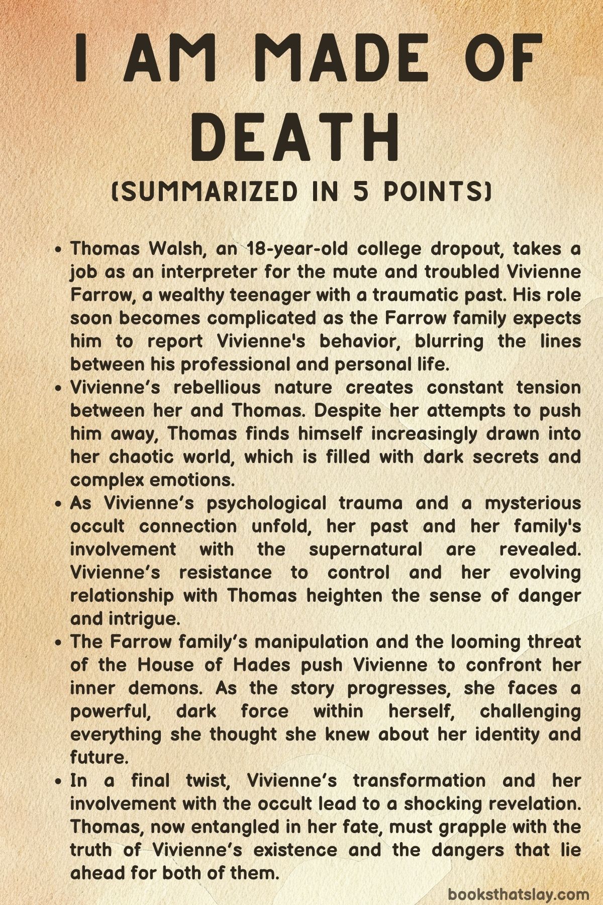 I Am Made of Death Summary