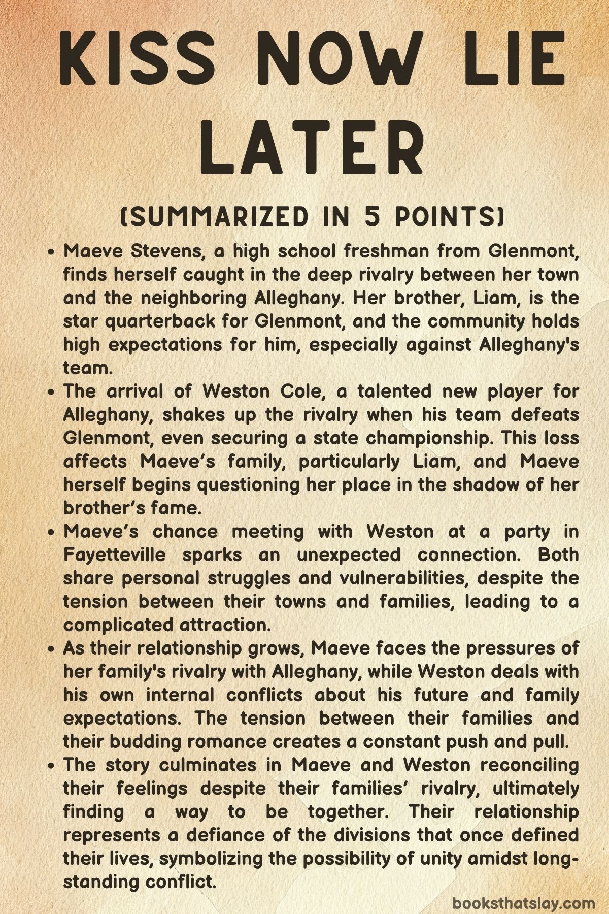 Kiss Now Lie Later Summary