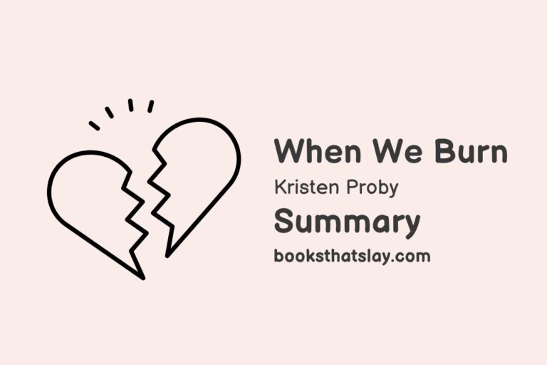 When We Burn Summary, Characters and Themes