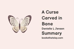 A Curse Carved in Bone Summary, Characters and Themes