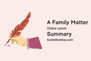 A Family Matter Summary, Characters and Themes