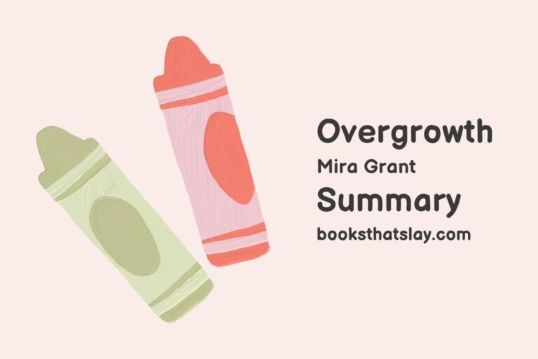 Overgrowth by Mira Grant Summary, Characters and Themes