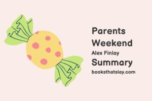 Parents Weekend Summary, Characters and Themes | Alex Finlay