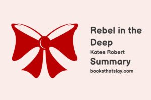 Rebel in the Deep Summary, Characters and Themes