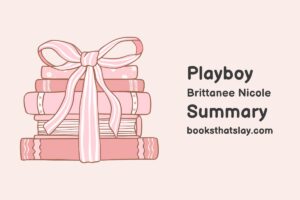 Playboy by Brittanee Nicole Summary, Characters and Themes