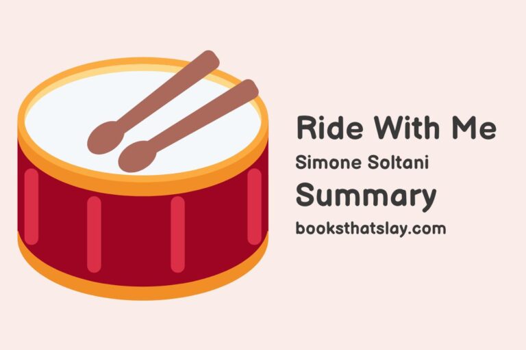 Ride With Me Summary, Characters and Themes
