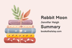 Rabbit Moon Summary, Characters and themes