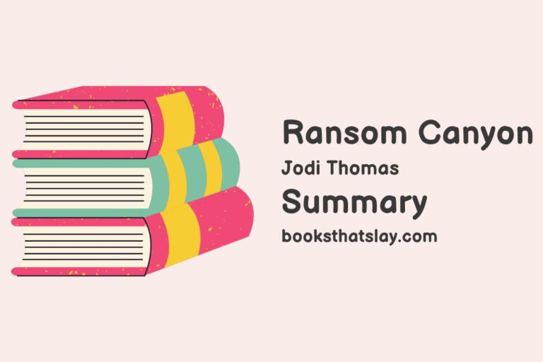 Ransom Canyon Summary, Characters and themes