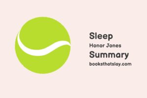 Sleep by Honor Jones Summary, Characters and Themes