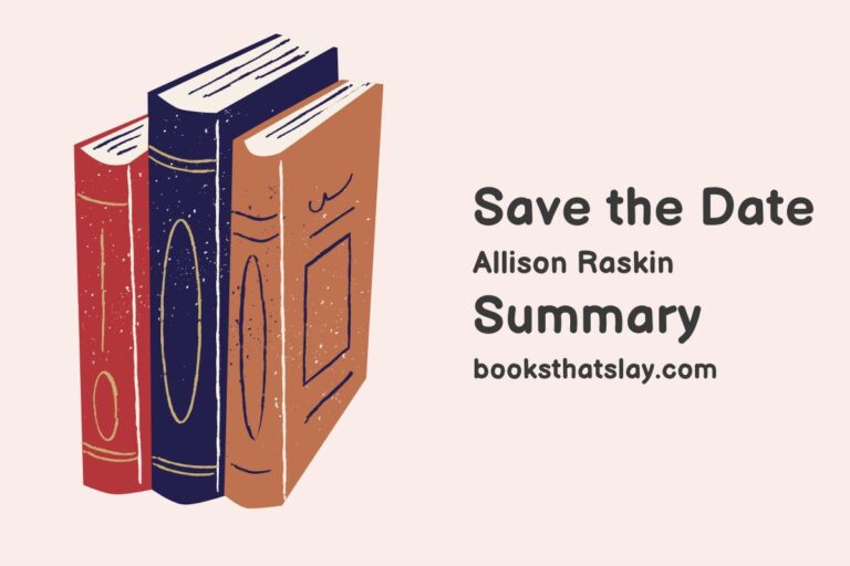Save the Date Summary, Characters and Themes