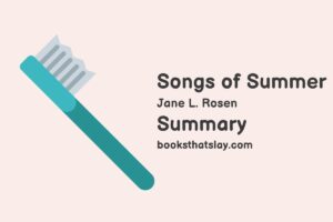 Songs of Summer Summary, Characters and Themes | Jane L. Rosen