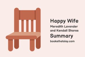Happy Wife Summary, Characters and Themes