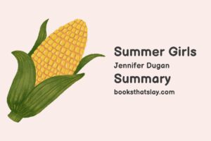 Summer Girls by Jennifer Dugan Summary, Characters and Themes