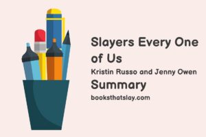 Slayers Every One of Us Summary and Analysis