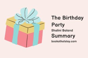 The Birthday Party by Shalini Boland Summary, Characters and Themes