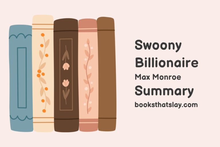 Swoony Billionaire Summary, Characters and Themes