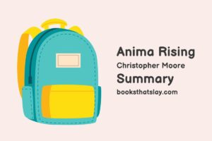 Anima Rising Summary, Characters and Themes