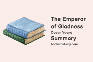 The Emperor of Gladness Summary, Characters and Themes