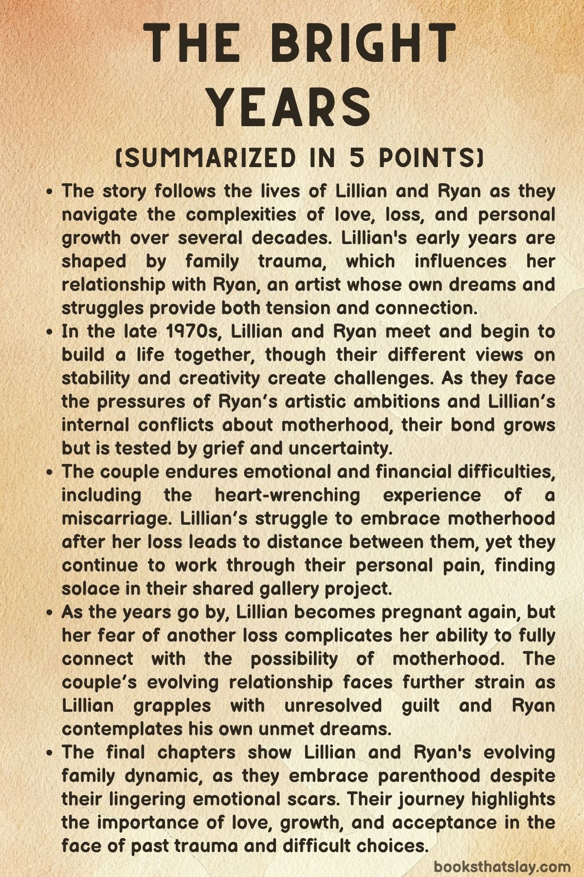 The Bright Years Summary