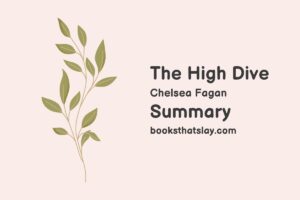 The High Dive Summary, Characters and Themes