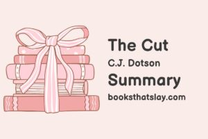 The Cut by C.J. Dotson Summary, Characters and Themes