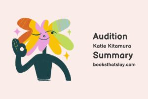 Audition by Katie Kitamura Summary, Characters and Themes