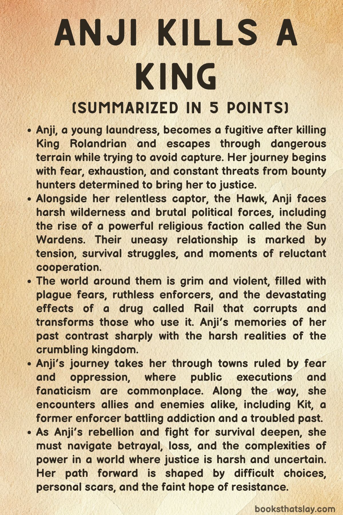 Anji Kills a King Summary