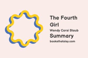 The Fourth Girl Summary, Characters and Themes