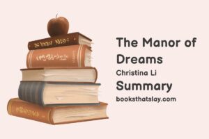 The Manor of Dreams Summary, Characters and Themes