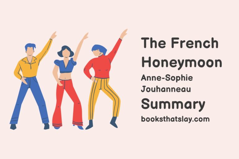 The French Honeymoon Summary, Characters and Themes