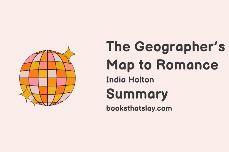 The Geographer’s Map to Romance Summary, Characters and Themes